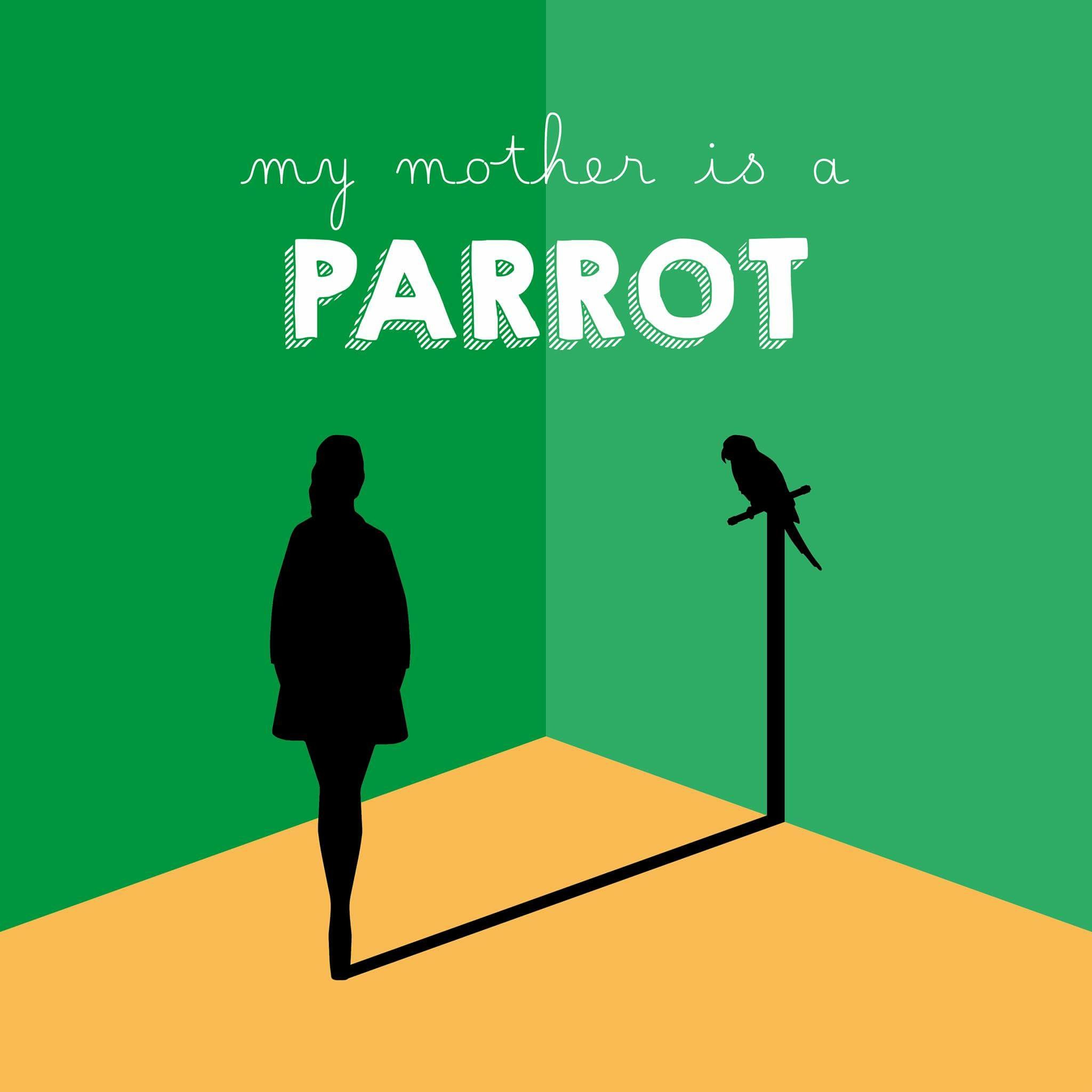My Mother Is a Parrot (2017) постер