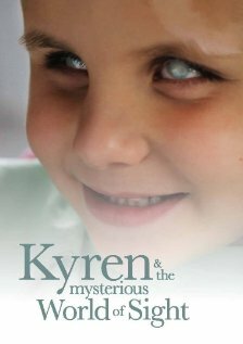 Kyren and the Mysterious World of Sight (2012) постер