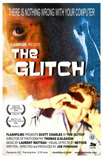 The Glitch (2008) постер