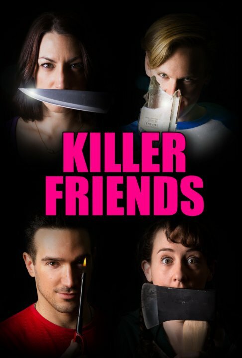 Killer Friends (2017) постер