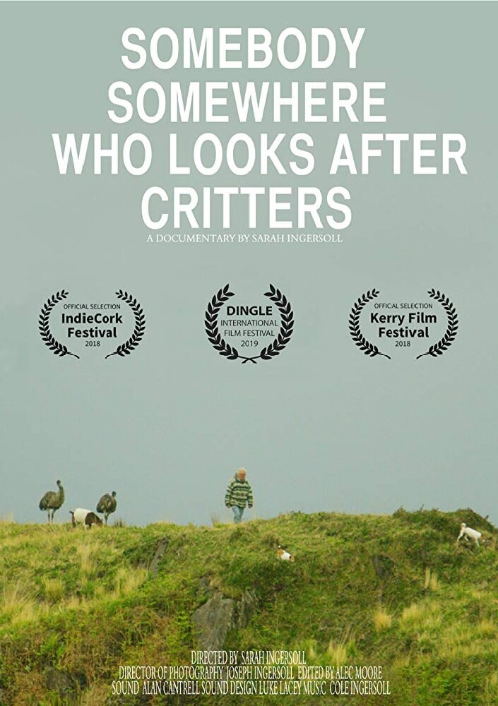 Somebody, Somewhere, Who Looks After Critters (2018) постер