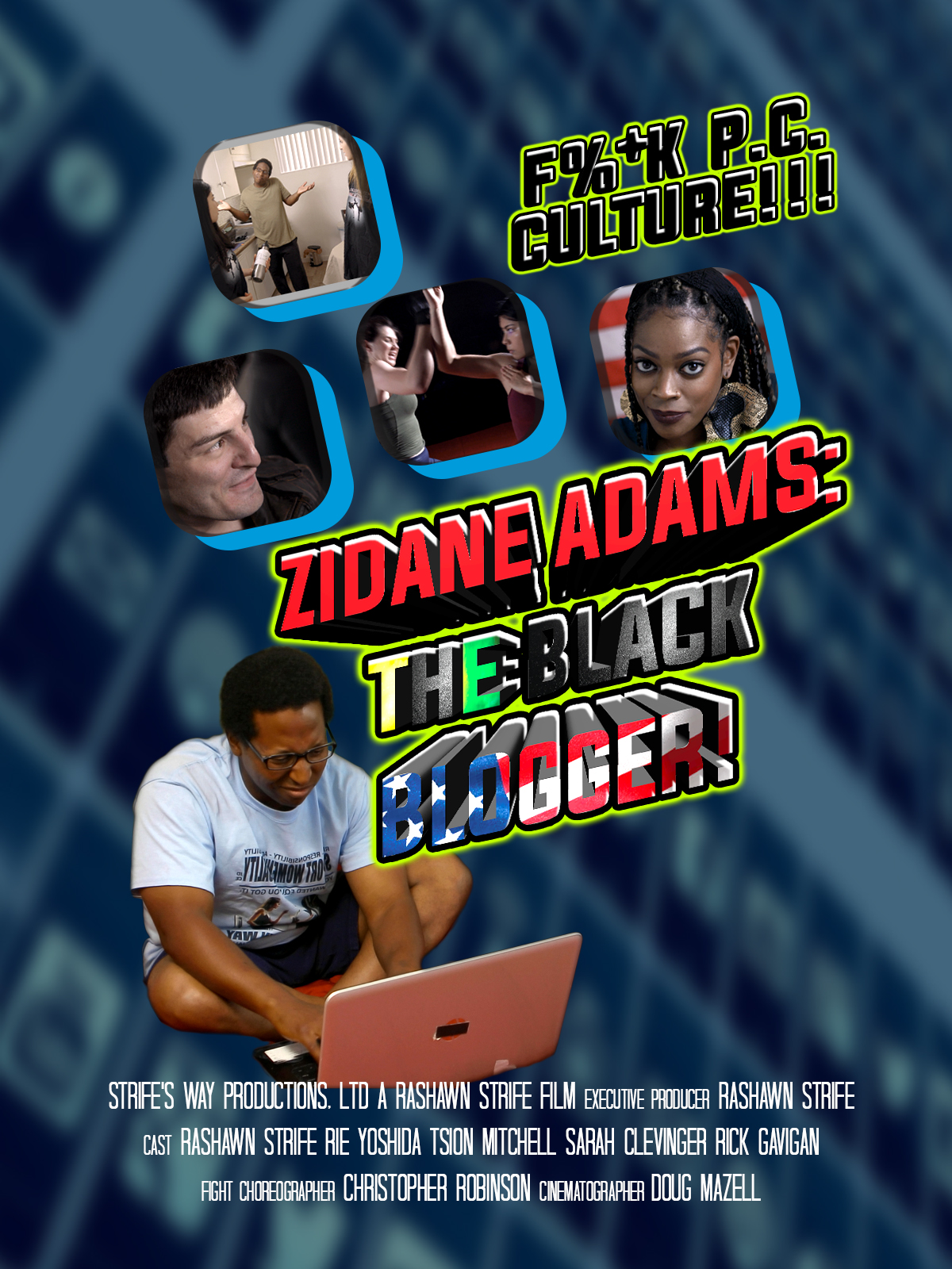 Zidane Adams: The Black Blogger! постер