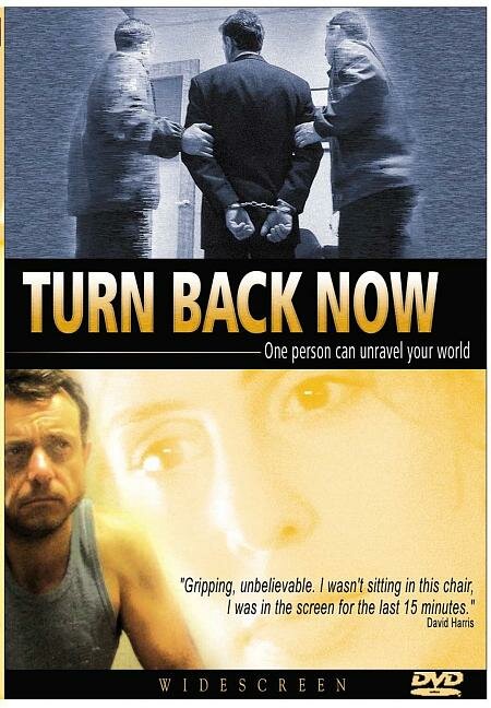 Turn Back Now (2004) постер
