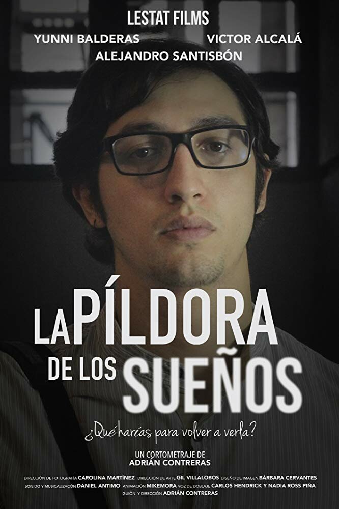 La Pildora de los Sueños (2016) постер