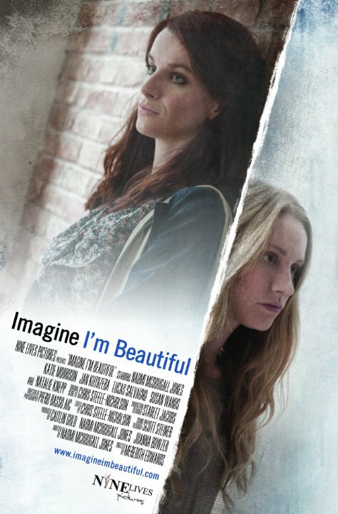 Imagine I'm Beautiful (2014) постер