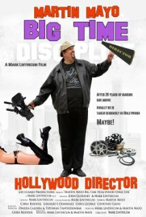 Martin Mayo Big Time Hollywood Director (2014) постер