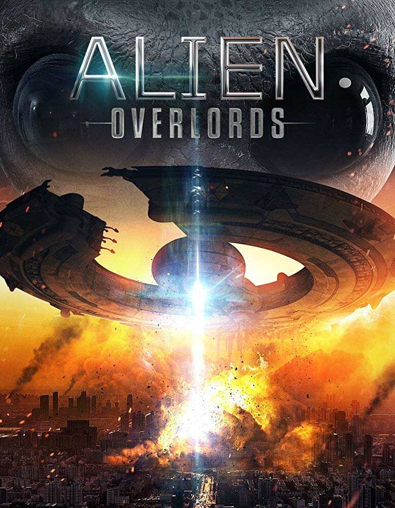 Alien Overlords (2018) постер
