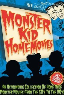 Monster Kid Home Movies (2005)